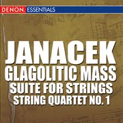 Janacek: glagolitic mass - suite for string orchestra cover image