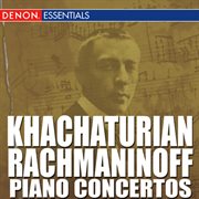 Khachaturian - rachmaninoff piano concertos cover image