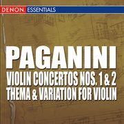 Paganini: violin concertos nos 1 & 2 cover image