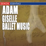 Adam: giselle ballet music cover image
