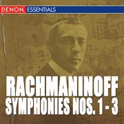 Rachmaninoff: symphony nos. 1-3 cover image