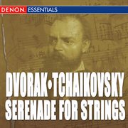 Dvorak - tcahikovsky: serenade for srings cover image