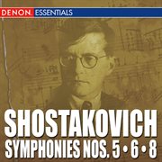 Shostakovich symphonies nos. 5 - 6 - 8 cover image