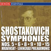 Shostakovich: symphonies nos. 5 - 6 - 8 - 9 - 10 - 15 cover image