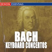J.s. bach: keyboard concertos cover image