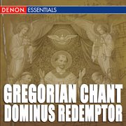 Gregorian chant: dominus redemptor cover image