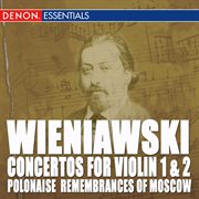 Wieniawski: violin concertos cover image