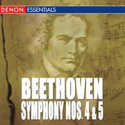 Beethoven: symphony nos. 4 & 5 cover image