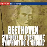 Beethoven - symphony no. 6 "pastorale" & no. 9 cover image