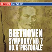 Beethoven: symphony no. 6 "pastorale" & no. 7 cover image