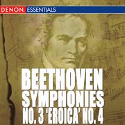 Beethoven: symphony no. 3 "eroica" & no. 4 cover image