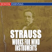 Richard strauss: works for wind instruments cover image