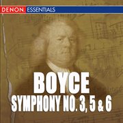 Boyce: symphonies 3, 5 & 6 cover image