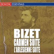 Bizet carmen, opera suite no. 2 -  l'arlesienne op. 23, suite no. 2 cover image