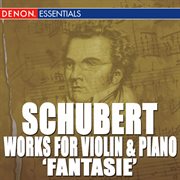 Schubert: works for violin and piano cover image