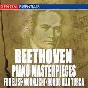 Beethoven: piano masterpieces cover image