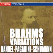 Brahms: variations on a theme by handel, op. 24 - variation on a theme of paganini, op. 35 - variati cover image