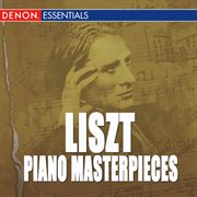Liszt: piano masterpieces cover image