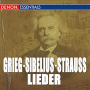 Grieg - sibelius - strauss: lieder cover image
