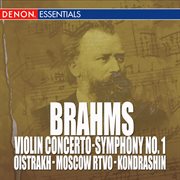 Brahms: violin concerto, op. 77 - symphony no. 1 cover image