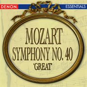 Mozart: symphony no. 40 'great' cover image