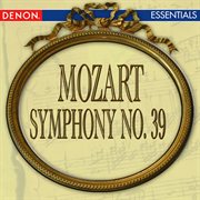 Mozart: symphony no. 39 cover image