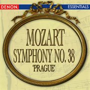 Mozart: symphony no. 38 "prague" cover image