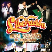 En vivo: el regreso (en vivo explanada de la feria de leon guanajuato, mexico/2007) cover image