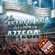 Las estrellas desde el azteca cover image