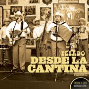 Desde la cantina vol. ii (live at nuevo leon mexico / 2009) cover image