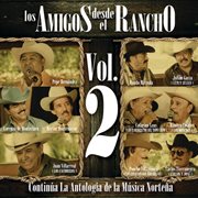 Los amigos desde el rancho (vol. 2/ live at allende nuevo leon/ 2010) cover image