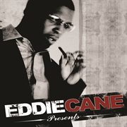 Eddie cane presents cover image