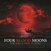 Four blood moons original motion picture soundtrack cover image