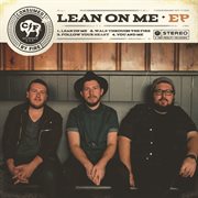Lean on me - ep cover image