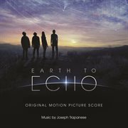 Earth to echo (original motion picture score) cover image