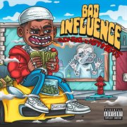Bad influence cover image