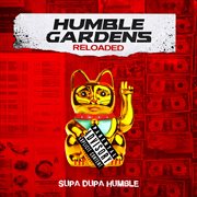 Humble gardens: reloaded cover image