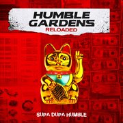 Humble gardens: reloaded cover image