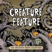 The greatest show unearthed cover image