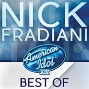 American idol season 14: best of nick fradiani cover image