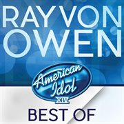 American idol season 14: best of rayvon owen cover image