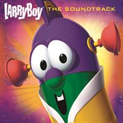 Larryboy (original motion picture soundtrack) cover image