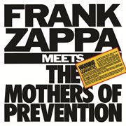 Frank zappa meets the mothers of prevention cover image
