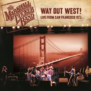 Way out west!: live from san francisco 1973 cover image