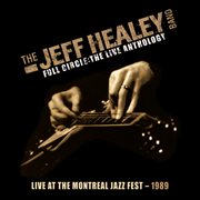 Live at the montreal jazz fest 1989 (full circle - the live anthology) cover image