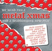 We wish you a metal xmas...and a headbanging new year! cover image