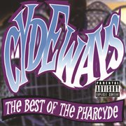 Cydeways: the best of the pharcyde cover image
