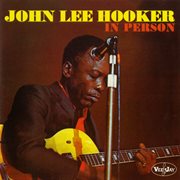 John Lee Hooker in person cover image