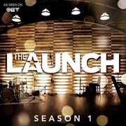 The launch season 1 ep cover image