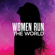 Women run the world cover image